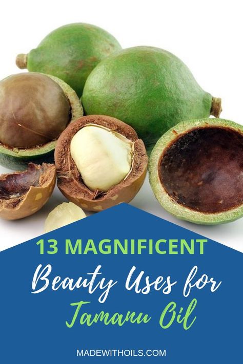 Tamanu Oil Benefits, Bath Recipes, Yoga Poses Advanced, Essential Oils Guide, Tamanu Oil, Essential Oils Health, Essential Oil Benefits, For Skin Care, Enhance Your Beauty