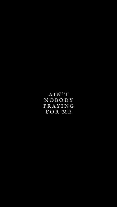 "Ain't nobody praying for me" Element by Kendrick Lamar Element Kendrick Lamar, Feel Kendrick Lamar, Kendrick Lamar Quotes Wallpaper, I Remember You Was Conflicted Kendrick, Kendrick Lamar Lyrics Wallpaper, Kendrick Lamar Lyrics Quotes, Kendrick Aesthetic, Nobody Wallpaper, Damn Wallpaper