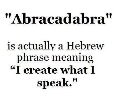 ""Abracadabra" is actually a Hebrew phrase meaning "I create what I speak"" - #abracadabra #voila #Hebrew #phrase #cre… | Learn hebrew, Hebrew language words, Words Hebrew Language Words, Hebrew Lessons, Phrase Meaning, Ancient Languages, Hebrew Language, Learn Hebrew, Hebrew Words, Learning Methods, Speak Life