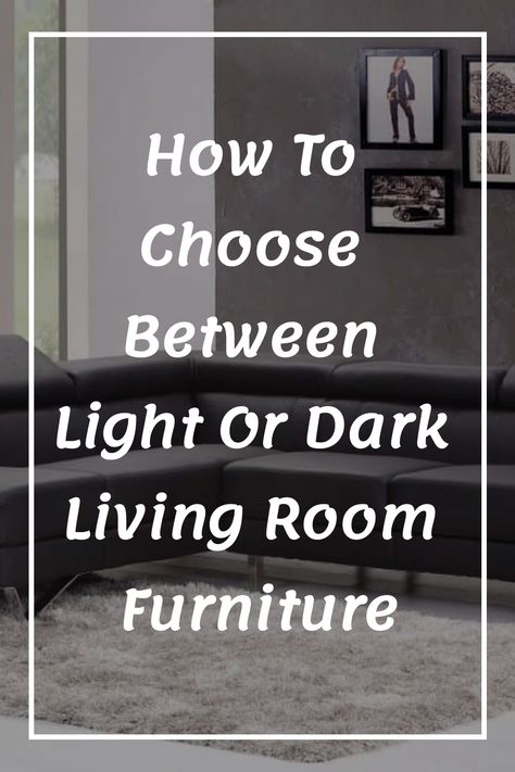 How To Choose Between Light or Dark Living Room Furniture Light Flooring Dark Furniture, Dark Walls Light Furniture, Dark Living Room Furniture, Oak Floor Living Room, Wood Living Room Decor, Dark Wood Living Room, Dark Brown Floor, Dark Furniture Living Room, Dark Sofa