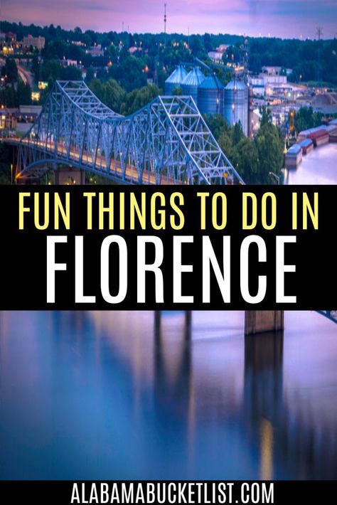 There are many things to do in Florence Alabama given its history that encompasses Native Americans, music, the Civil War, and much more! What to Do in Florence Alabama | Florence Alabama Activities | Family Travel in Florence Alabama | Florence Alabama Travel Guide #florence #alabama #travel #history #muscleshoals Alabama Bucket List, Florence Alabama, North Alabama, Southern Travel, Alabama Travel, Travel History, Usa Food, Vacation Usa, Italy Travel Tips