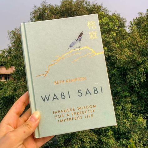 Hachette India on Instagram: “#Repost @unordinaryescapes • • • • • • REVIEW ❤️ Wabi Sabi is a Japanese concept, closely meaning and allowing the person to see 'Beauty…” Wabi Sabi Japanese, Perfectly Imperfect, Wabi Sabi, Meant To Be, Im Not Perfect, Book Cover, Beauty, Instagram