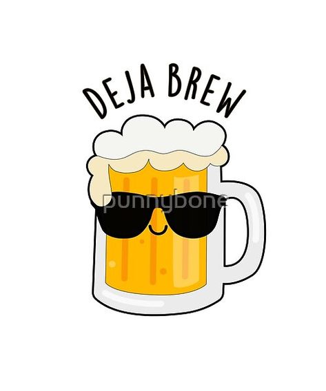 Painted Beer Glasses For Men, Drink Sayings, Fridge Magnet Ideas, Drinking Puns, Alcohol Puns, Cheesy Cards, Cricut Glasses, Deja Brew, Beer Puns