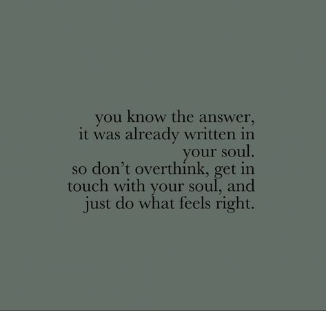 Good Souls Quote, Satisfy Your Soul Quotes, Quotes For The Soul, Heavy Soul Quotes, Soul Soothing Quotes, Your Soul, Gentle Soul, Soul Purpose Quotes, Soul Vibes