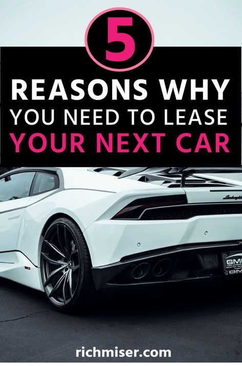 5 Reasons Why You Need to Lease Your Next Car Buying A Car, Car Lease, Car Buying, A Car, Cool Cars, Bmw Car