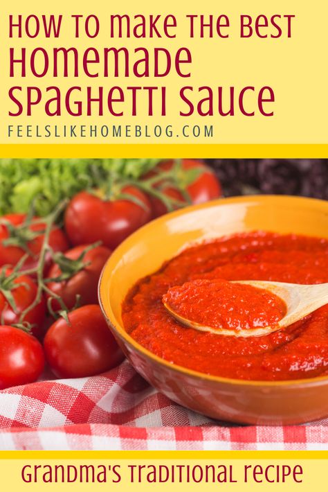 Best Homemade Spaghetti, Spaghetti Sauce From Scratch, Best Homemade Spaghetti Sauce, Using Fresh Tomatoes, Traditional Spaghetti, Best Spaghetti Sauce, Homemade Spaghetti Sauce Recipe, Canned Spaghetti Sauce, Fresh Tomato Recipes