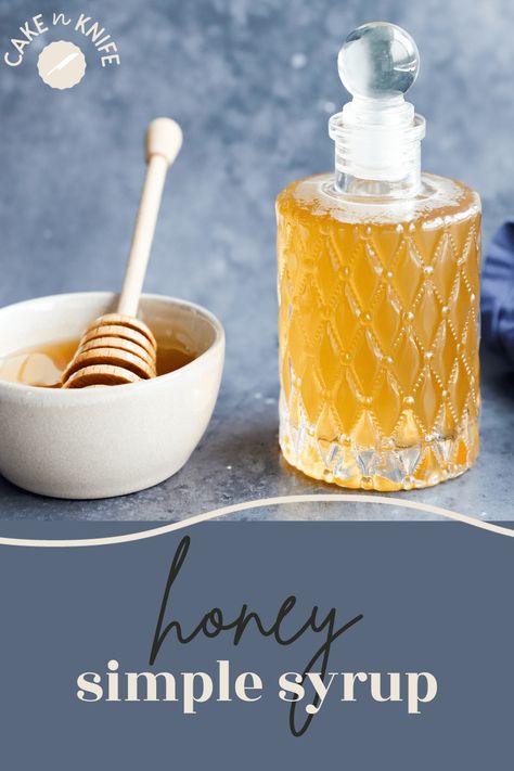 Honey simple syrup is a versatile and delicious ingredient that can be used in cocktails, desserts, and more. Learn how to make it with this easy step-by-step guide. Strawberry Simple Syrup, Winter Cocktails Recipes, Syrup Cake, Honey Simple Syrup, Rosemary Simple Syrup, Fall Cocktails Recipes, Simple Syrup Recipes, Make Simple Syrup, Honey Syrup