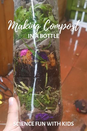 How To Make Compost In A Bottle - Growing Healthy Kids Summer Hobbies, Make Compost, Bear Scouts, Planting For Kids, Diy Compost, Time For Kids, How To Make Compost, Plants Diy, Composting At Home