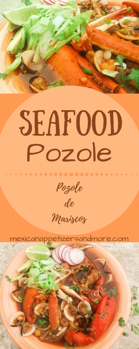 Mexican Seafood Soup, Seafood Soups, Pozole Recipe, Mexican Seafood, Calamari Recipes, Snow Crab, Crab Soup, Mexican Soup, Appetizers For A Crowd