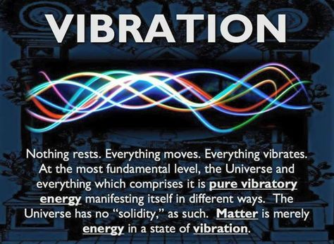 This Principle embodies the truth that “everything is in motion”; “everything… Universe Vibration, Everything Is Energy, Kuantan, Vibrational Energy, Quantum Mechanics, Quantum Physics, New Energy, Life Coaching, Rumi