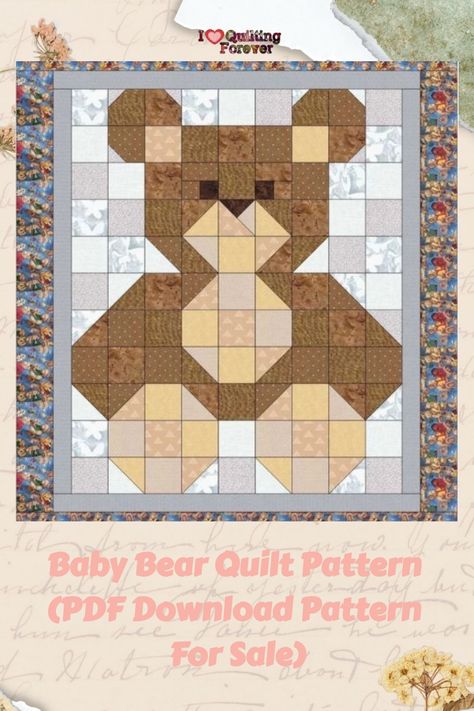 Baby Bear Quilt Pattern (PDF Download Pattern For Sale) Teddy Bear Quilt Pattern, Bear Quilt Pattern, Teddy Bear Quilt, Quilt Top Patterns, Baby Boy Quilt Patterns, Kid Quilts Patterns, Teddy Bear Crafts, Boys Quilt Patterns, Quilts For Kids