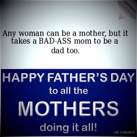 Happy Fathers Day To All The Mothers Pictures, Photos, and Images ... Happy Mother Quotes, Single Mothers Quotes, Mothers Pictures, Mothers Day Cards For Kids, Quotes About Moms, Mom Strength, Fathers Day Images Quotes, Single Mother Quotes, Fathers Day Message