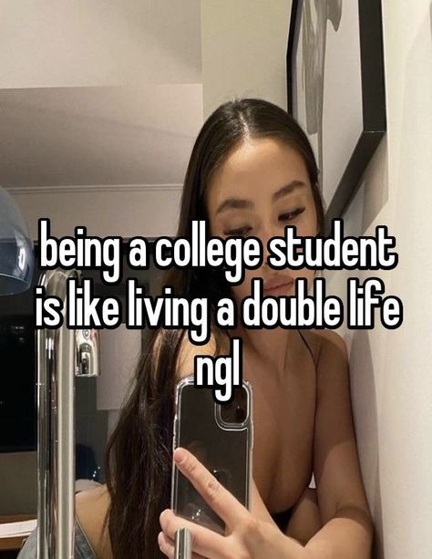 #whisper #whispers College Whisper, Student Driver, College Quotes, Freshman Year College, Whisper Relatable, Uni Life, College Friends, Double Life, School Memes