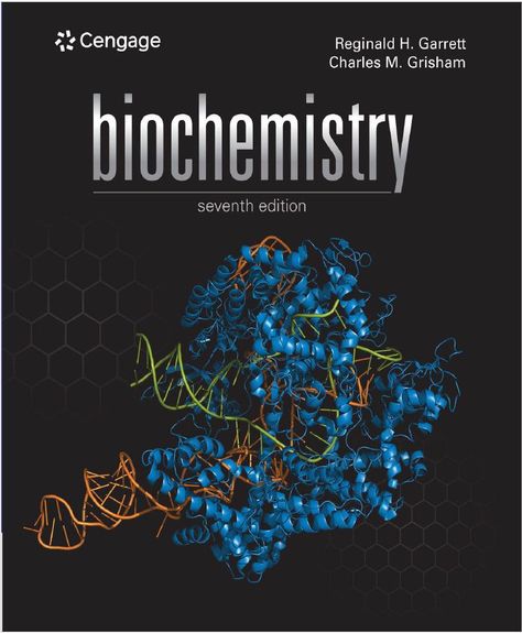 Free Download Biochemistry (7th Ed.) By Reginald H. Garrett & Charles M. Grisham https://chemistry.com.pk/books/biochemistry-7e-reginald-garrett/ Scientific Books, Chemistry Book Pdf, Biological Molecules, Chemistry Book, Dummies Book, Human Anatomy And Physiology, Medical Coding, Science Student, Molecular Biology