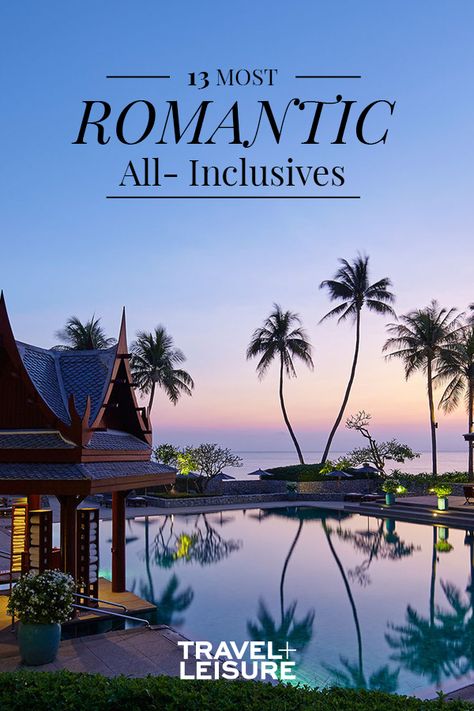 13 of the World's Most Romantic All-Inclusive Resorts #CoupleTrip #RomanticVacation #HoneymoonIdeas #AllInclusives | Travel + Leisure - World's Most Romantic All-Inclusive Resorts Romantic Vacations Couples, All Inclusive Honeymoon, Destination Vacation, Romantic Resorts, Vacations In The Us, Best All Inclusive Resorts, Honeymoon Resorts, Romantic Travel Destinations, Most Romantic Places