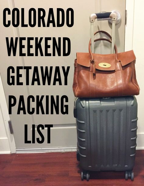 Packing For Colorado, Fall Weekend Packing, Weekend Getaway Packing List, Weekender Bag Packing, Weekend Getaway Packing, Weekend Trip Packing, Weekend In Denver, Weekend Packing List, Minimal Packing