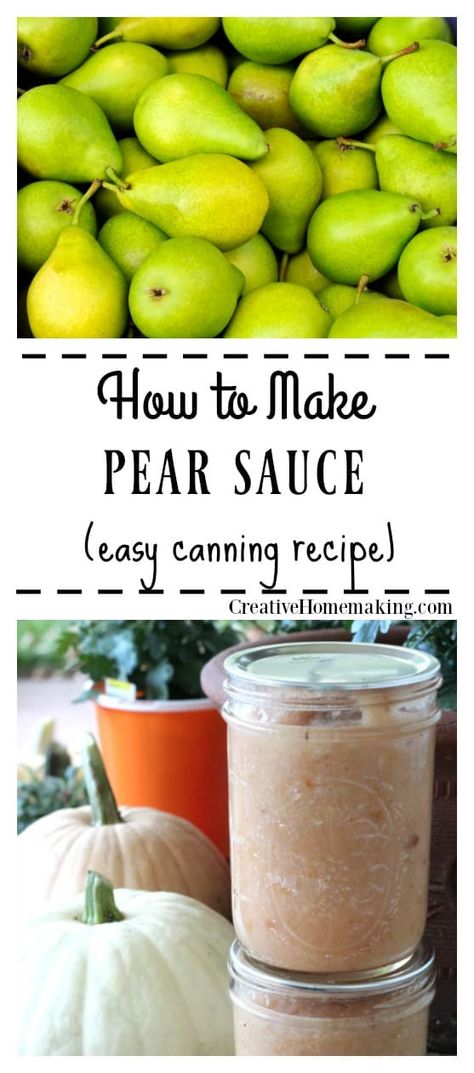 Canning Pears Without Sugar, Preserve Pears, Pear Sauce Recipe, Canning Pears, Chicken Baby Food, Pear Preserves, Pear Sauce, Pear Butter, Freezing Food