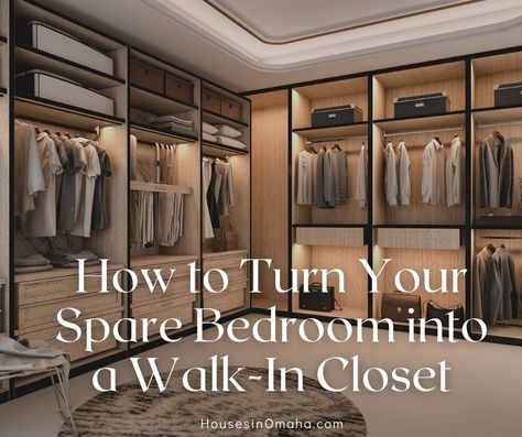 How to Turn Your Space Bedroom into a Walk-In Closet Open Face Closet Bedrooms, Large Walk In Closet Ideas Master Suite Dressing Rooms, Turn Extra Bedroom Into Closet, Converting Bedroom Into Closet, Bedroom Converted To Walk In Closet, Closet Transformation Ideas Bedroom, Converting Room Into Walk In Closet, Bedroom Walk In Closet Ideas Spare Room, Bedroom Into A Closet Ideas