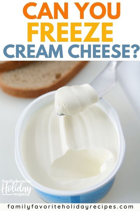 Can You Freeze Cream Cheese, How To Freeze Cheese, Freeze Cream Cheese, Freezing Cream Cheese, Freeze Food, Freeze Cream, Sour Cream Substitute, Cream Cheese Cupcakes, Cream Cheese Ball