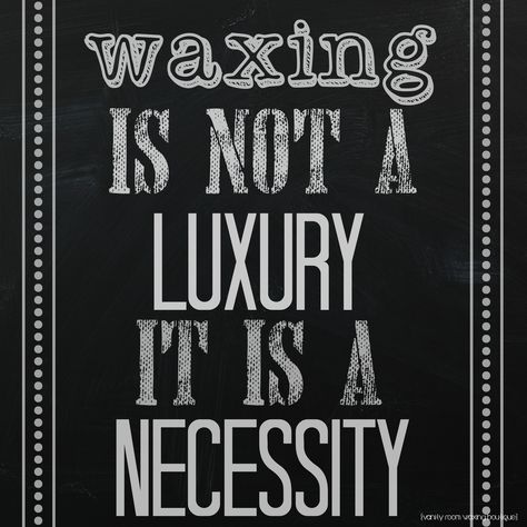 waxing is not a luxury, it is a necessity  #waxing #esthetician #esty #bestwaxing Cosmetic Quotes, Hairdressing Quotes, Waxing Memes, Waxing Quotes, Wax Tips, Spa Quotes, Salon Promotions, Esthetician Quotes, Beauty Humor