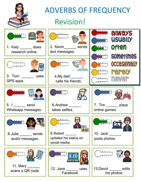 Ficha online de Adverbs of frequency para Pre-Intermediate. Puedes hacer los ejercicios online o descargar la ficha como pdf. Adverb Of Frequency Worksheets, Adverbs Frequency, Adverbs Of Frequency Worksheets, Adverb Of Frequency, Adverb Activities, Adverbs Worksheet, English Grammar For Kids, Elementary Books, Grammar For Kids