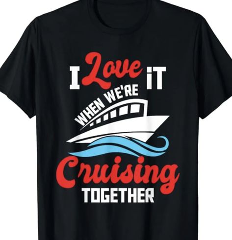 15 Amazing Cruise Shirt Ideas For Women & Couples Cruise Humor, Shirt Ideas For Women, T Shirt Print Design, T-shirt Print Design, Cruise Shirts, Boat Shirts, Cruise Shirt, Shirt Print Design, Travel Shirts