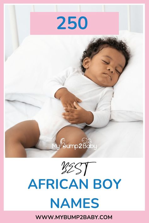 250 Best African Boy Names. Zulu Names For Boys, Unique Baby Boy Names Black, African American Boy Names, African Baby Boy Names, African Boy Names, M Boy Names, Boy Names Ideas, Boy Names And Meanings, African Names