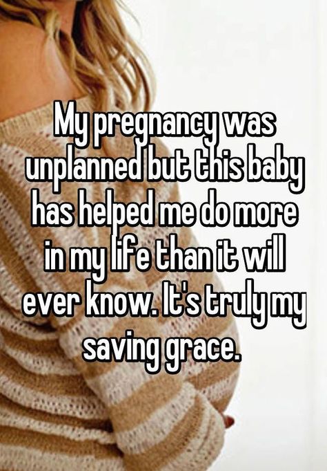 Unplanned Pregnancy Quotes, Inspirational Pregnancy Quotes, Single And Pregnant, Pregnancy Quotes Funny, Pregnancy Memes, Unexpected Pregnancy, Pregnancy Bump, Mommy Quotes, Saving Grace