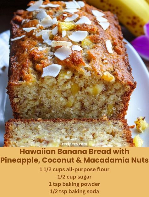 Skinny Recipes Banana Bread With Pineapple, Hawaiian Banana Bread, Ripe Bananas, Quick Breads, Sweet Bread, Breakfast Bake, Macadamia Nuts, Easy Family Meals, Tasty Recipes