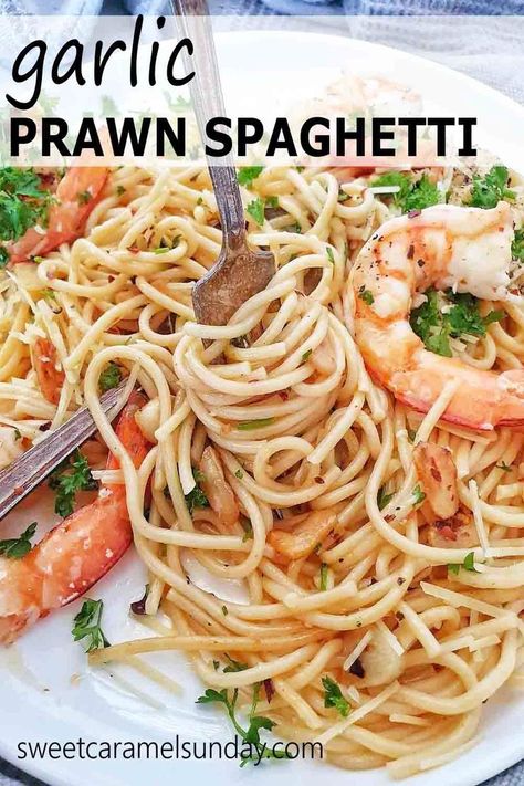 Prawns And Spaghetti, Recipe With Prawns, Prawns Spaghetti Recipe, Prawns With Pasta, Prawn Pasta Recipe Healthy, Garlic Prawn Spaghetti, Pasta With Prawns Recipes, Garlic Prawn Pasta Recipes, Easy Prawn Pasta Recipe