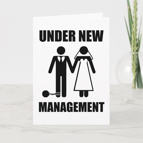 Just Married, Under New Management Announcement  Zazzle Dating A Married Man, Just Got Married, Marriage Announcement, Glad Tidings, Why Read, When I Get Married, Marriage Humor, Newly Married, Married Men