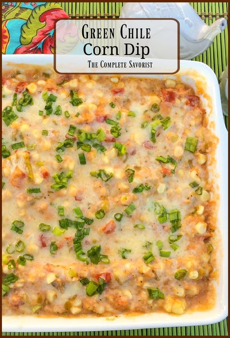 Cold Corn Dip, Nfl Food, Jojo Recipe, Green Chile Corn, Chili Dip Recipes, Green Chili Soup, Hatch Chili Recipes, Mexican Corn Dip, Roasted Green Chili