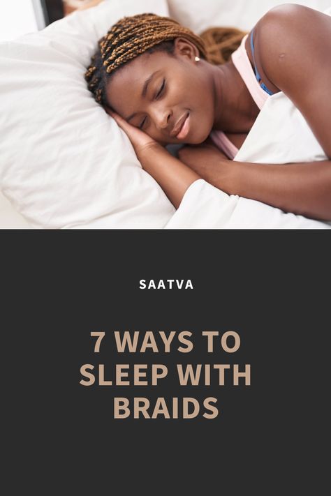 You’re ready to sink into bed at the end of a long day and drift off to dreamland. But there’s one thing keeping you awake—how to make sure your braids don’t get messed up by morning.

If you have box braids, cornrows, or other types of braids and want to keep them looking pristine night after night, it’s not impossible! Check out this article to learn how to protect your braids while you sleep and wake up with them looking as good as new. How To Sleep With Braids At Night, Sleeping With Braids, Food For Sleep, Braids Cornrows, How To Sleep, Ways To Sleep, Types Of Braids, Sleep Health, Satin Pillowcase