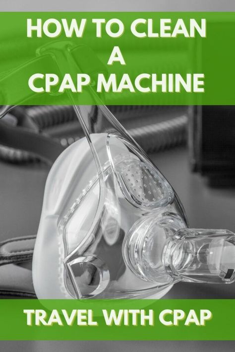 How-to-Clean-a-CPAP-Machine-8 - Travel With CPAP Clean Cpap Machine Tips, Cpap Cleaning, Cpap Mask, Cpap Machine, How Do You Clean, Disinfectant Spray, Antibacterial Soap, Bedroom Deco, Clean Machine