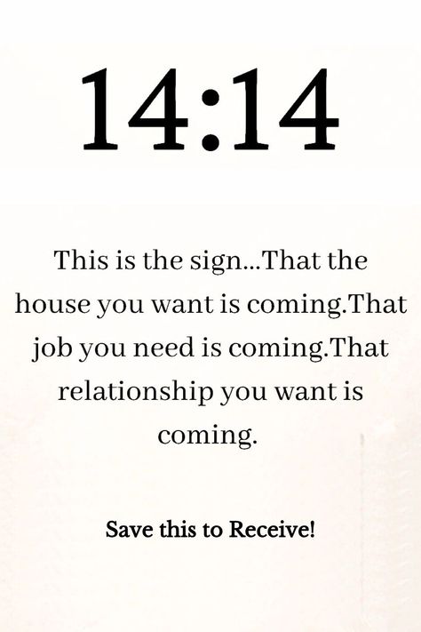 14:14 Financial positive abundance manifestation quotes affirmations = This is the sign...That the house you want is coming. That job you need is coming. That relationship you want is coming. Save this to Receive! . . . . #Manifestation #Lawofattraction #Spirituality #Abundancemanifestation #Affimrations #Manifestingquotes #Positivequotes #Moneymanifestation Manifesting September, Manifesting A House, Manifesting House, Manifest House, Apartment Manifestation, House Manifestation, New Home Quotes, 2024 Affirmations, Manifesting Goals