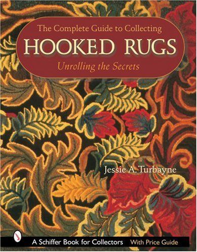 The Complete Guide to Collecting Hooked Rugs: Unrolling the Secrets by Jessie A. Turbayne, http://www.amazon.co.uk/dp/076431954X/ref=cm_sw_r_pi_dp_DEGzrb1Z7RHQ1 Hand Hooked Wool Rug, Hand And Foot Care, Rug Hooking Patterns, Hooked Wool, Feather Tree, Hooked Rugs, Metal Tree, Price Guide, Amazon Book Store