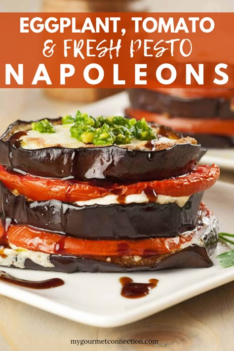 Served with a salad and a simple side dish of pasta with marinara sauce, these tidy little stacks of roasted eggplant, tomatoes, fresh mozzarella and basil pesto make a satisfying meatless meal. #eggplant #meatlessmonday #tomato #napoleons #pesto #recipe #mygourmetconnection Eggplant Tomato Mozzarella Stacks, Eggplant Tomato Recipes, Eggplant Napoleon Recipe, Eggplant Tomato Mozzarella, Simple Eggplant Recipe, Eggplant Napoleon, Pasta With Marinara Sauce, Tomato And Pesto, Eggplant Stacks