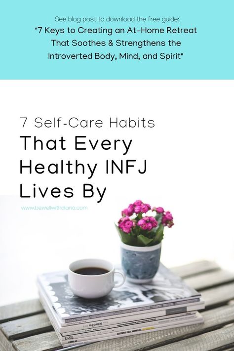 Infj Healthy, Infj Self Care, Enfp And Infj, Mbti Infj, Bored Jar, Infp Personality, What Is Self, Infj Personality, Holistic Lifestyle