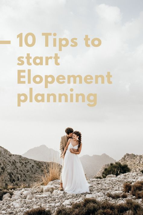 Diy Elopement Decor, Planning An Elopement, Elopement Photoshoot, On Top Of A Mountain, Elopement Announcement, Top Of A Mountain, Tiny Wedding, Elopement Planning, Bride Guide