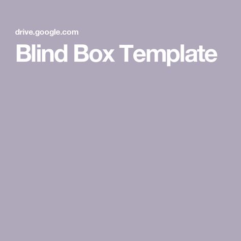 Blind Box Template Blind Box Template, Box Template, Blind Box, Blinds