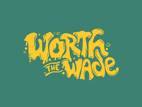 Worth the Wade, Beer Label Design by Jen Borror | Hoot Design Studio on Dribbble Hand Lettering Typography, Quotes For Inspiration, Beer Label Design, Guideline Template, Modern Hand Lettering, Hand Lettering Quotes, Visual Identity Design, Script Lettering, Stationery Templates