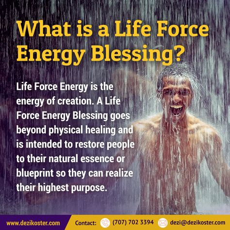 What is a Life Force Energy Blessing? #healing #spirituality #lifeforce #blessing #revitalization #purpose