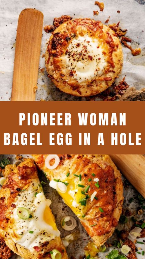 Pioneer Woman Bagel Egg In A Hole Egg In Hole Bagel, Cheesy Egg Bagels, Bagel Egg In A Hole, Bagel Breakfast Ideas, Egg Bagel Recipe, Bagel With Egg, Breakfast Bagel Recipe, Pioneer Kitchen, Egg Bagel