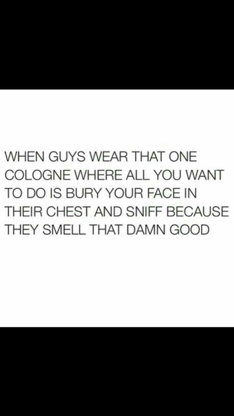 Yeeessssssss Most Attractive Scents, Attractive Scents, Best Perfumes For Women, Best Perfumes, Relationships Goals, Perfumes For Women, Men Love, Clean Memes, Pure Romance