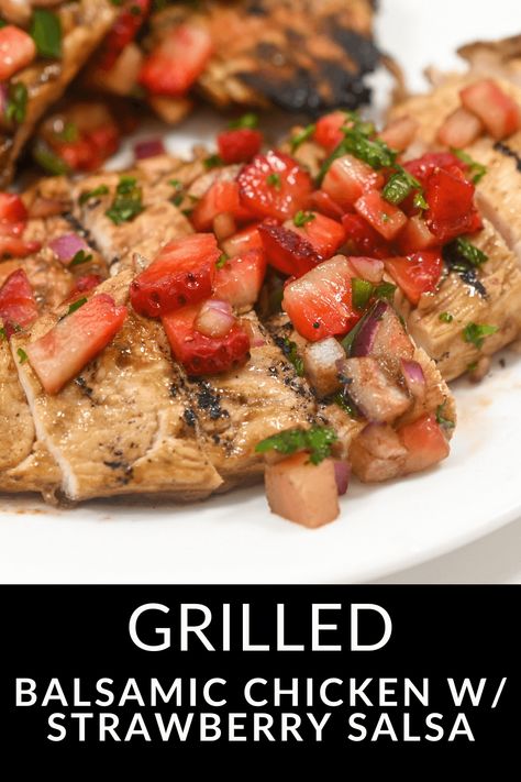 Grilled Balsamic Chicken with Strawberry Salsa is the perfect recipe for summer. Juicy and tender chicken in a Balsamic marinade is topped with fresh strawberries and diced peppers for a blend of sweet, spicy, and savory flavors. Grilled Balsamic Chicken, Monthly Meals, Balsamic Chicken Breast, Grilled Strawberries, Balsamic Marinade, Strawberry Salsa, Easy Summer Dinners, Strawberry Balsamic, Weight Watchers Chicken