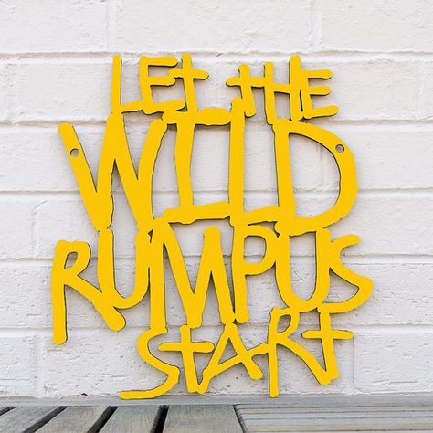 Let the Wild Rumpus Start LARGE  Maurice Sendak by spunkyfluff, $75.00 Let The Wild Rumpus Start, Black Wood Stain, Wild Rumpus, Playroom Signs, Maurice Sendak, Wood Stain Colors, Lemonade Stand, Children's Literature, Sioux Falls