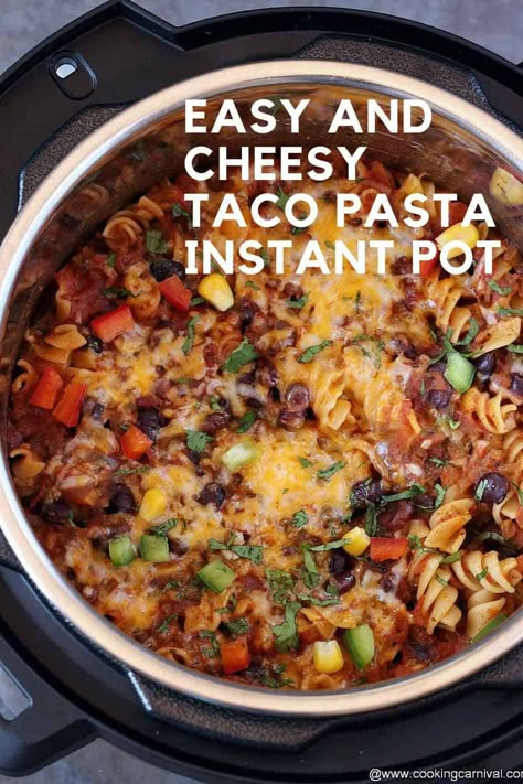 Instapot Taco Pasta, Taco Pasta Instant Pot, Instant Pot Taco Pasta, Instant Pasta, Taco Pasta Recipe, Pasta Instant Pot, Taco Pasta Recipes, Taco Toppings, Simple Dinner Recipes