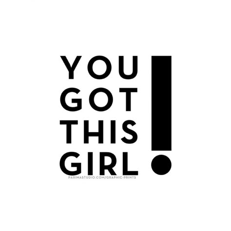 You Got This Girl! No Ordinary Girl, Typography Prints, Quotes About Strength, Note To Self, Boss Babe, The Words, Great Quotes, Inspire Me, Inspirational Words