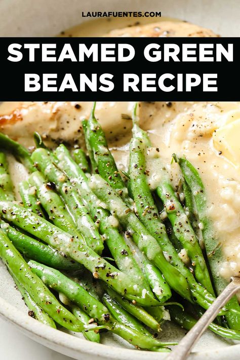 Green beans in a dish with mashed potatoes and creamy sauce. Steamed Green Beans Recipe, Steamed Green Beans Stove, Steam Fresh Green Beans, Fresh String Beans Recipe, Steamed Green Bean Recipes, Steam Green Beans, Green Beans Easy, Baked Chicken Pieces, String Bean Recipes