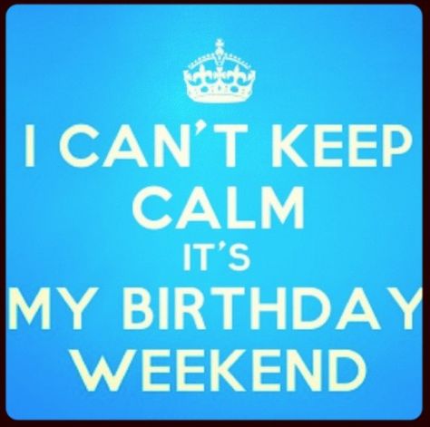 Unless you are like me and celebrate all month long. Happy Birthday Vicki! Birthday Weekend Quotes, Happy Birthday Weekend, Weekend Wishes, V Quote, October Quotes, Weekend Quotes, Birthday Illustration, Cute Words, Keep Calm Quotes